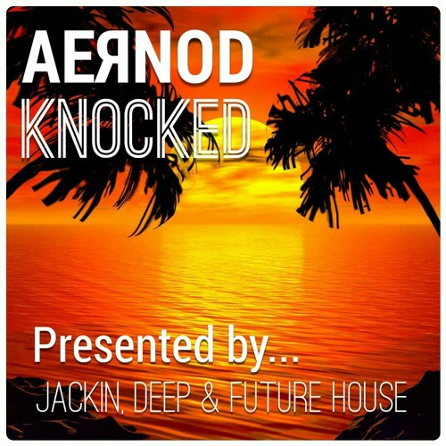 AERNOD - Knocked [Free Download]