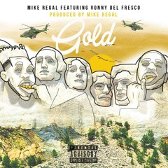 GOLD Ft Vonny Del Fresco