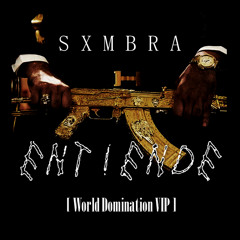 Sxmbra - Entiende [ World Domination VIP ]