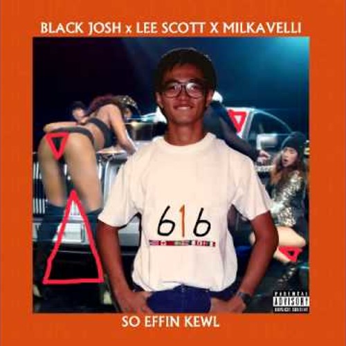 616 SW£G MAFIA - SO EFFIN KEWL