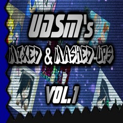 UDSM's Mixed & Mashed Ups Vol.1