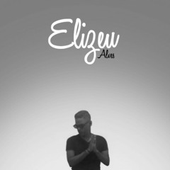 ELIZEU ALVES - FIDELIDADE