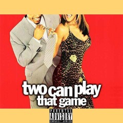 Two Can Play That Game (prod. by Yaphiet)