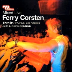 Ferry Corsten Live @ Spundae Circus, Los Angeles 2003