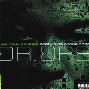 Dr. Dre Ft. Snoop Dogg – The Next Episode (Smoke Weed Everyday)