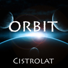 Cistrolat - Orbit