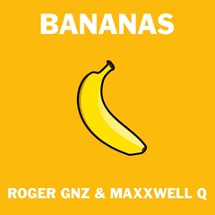 MaxxWell Q ✖ Roger Gnz – Bananas / Trap Sounds Premiere