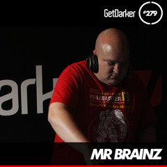Mr Brainz - GetDarkerTV 279 [MC Kie Presents - Part 6]