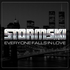 STORMSKI - Everyone Falls In Love