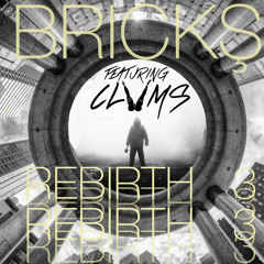 BRICKŞ Ft. CLVMS • REBIRTH VOL. 3