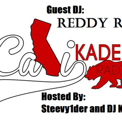 Calikademy Radio Ep. 5 - Reddy Rob *FREE DOWNLOAD*