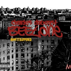 How It Happened [Ft. Charles DaBeast] (Produced by Beetone)