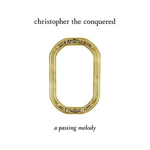 Christopher the Conquered - "I'll Stop Loving You" (Live Version from A Passing Melody)