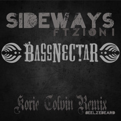 Bassnectar and Louis Futon - Sideways ft. Zion I (Korie Colvin Extended Edit)