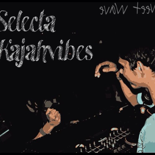 Sweet Wave - Selecta Kajahvibes