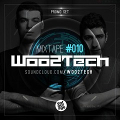 WOO2TECH  @  MIX TAPE 010  -  JULHO 15