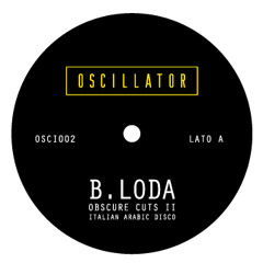 Arabian Dance // B.Loda "Obscure Cuts II - Italian Arabic Disco"
