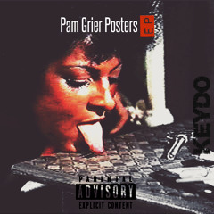 Pam Grier Posters (Prod. By Cassius Jay)