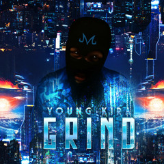 YOUNG KIRA - GRIND
