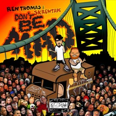 Ren Thomas & Skrewtape -Forever Ft. Reef The Lost Cauze (prod By Expo)