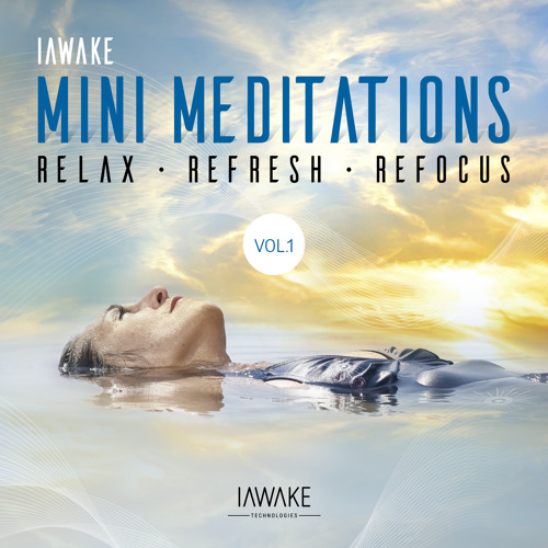 iAwake Mini Meditations  Vol 1 Demo