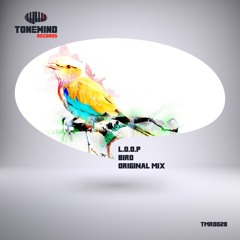 L.O.O.P - Bird (Original Mix)(Available 19.10.15)