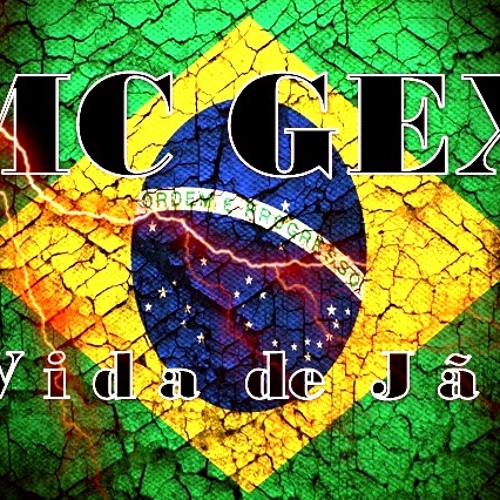 MC GEX - VIDA DE JÃO ( Dj Mister Logan )