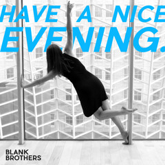 Have a Nice Evening