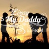 ( Official Mp3 ) My Daddy - Lizay
