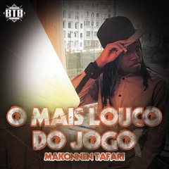 O Mais Louco Do Jogo