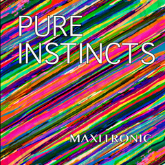 Pure Instincts mix
