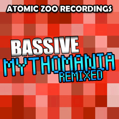 Bassive - Mythomania (Sevar Remix) FREE DOWNLOAD
