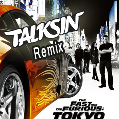 Teriyaki Boyz - Tokyo Drift (TalkSin Remix) [click "buy for free dl]
