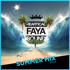 Summer Mix 2015 - Heartical Faya