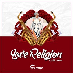 MMR007 : Mr. Moon - Love Religion (Zimone Remix)