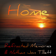 Home - Refracted Memories & Nathan Jon Tillett