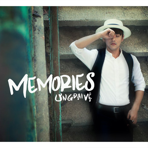 Memories - Ung Dai Ve