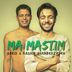 Maa Mastim - saeed&naghib ShanbehZadeh