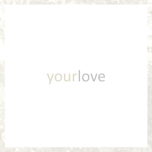 Your Love