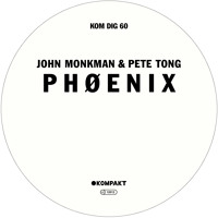 John Monkman & Pete Tong - P H O E N I X