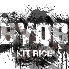Kit Rice - BYOB (Freek Remix)