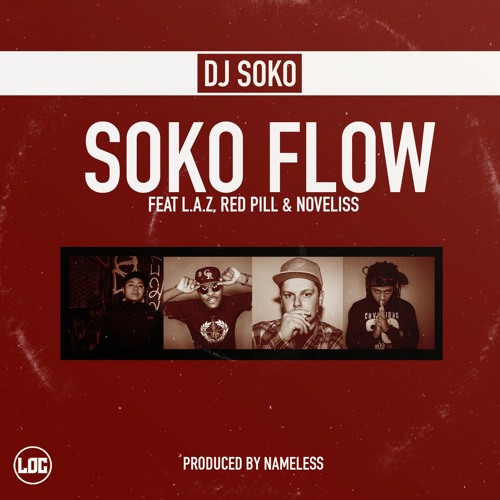 12 Soko Flow Feat. LAZ, Red Pill, Noveliss (prod. By Nameless)