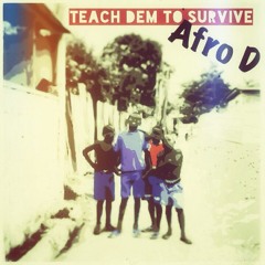 Teach Dem Fi Survive (Celebrity Fever Riddim)