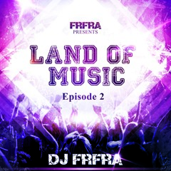 Land Of Music Ep.2