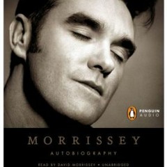 Morrissey: Autobiography (Audiobook extract) read by David Morrissey