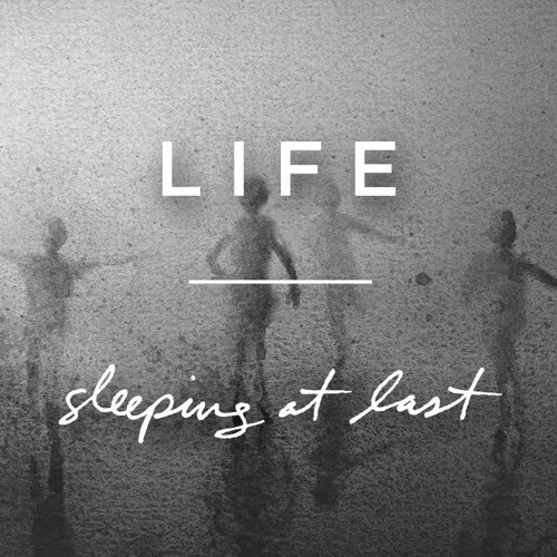 Life - Sleeping At Last