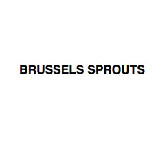 Brussel Sprouts