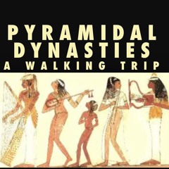 09 Pyramidal Dynasties