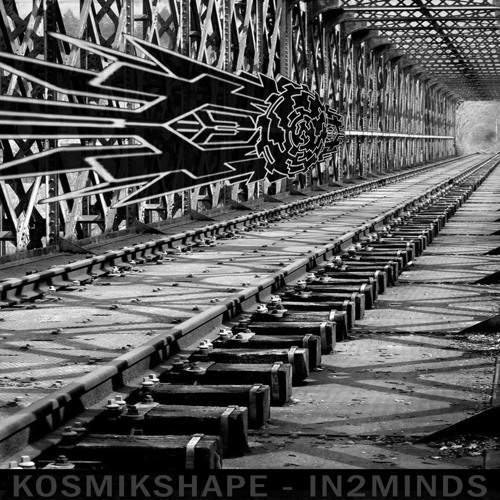 ☆ KOSMIKSHAPE - IN2MINDS ☆ HARD DARK INDUS MENTAL TECHNO ☆
