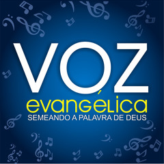 Rádio Voz Evangélica's tracks - Voz Evangélica transmissão 1 (made with Spreaker)